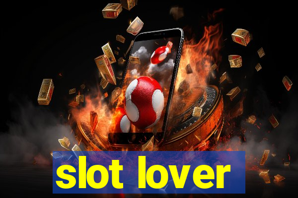 slot lover