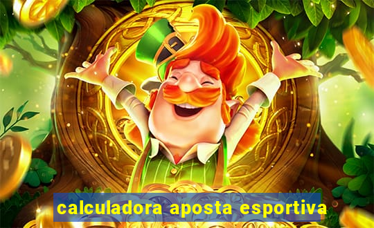 calculadora aposta esportiva