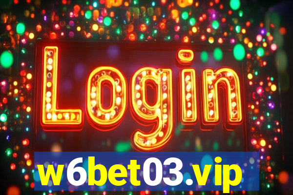 w6bet03.vip