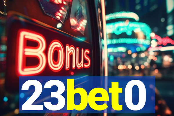 23bet0