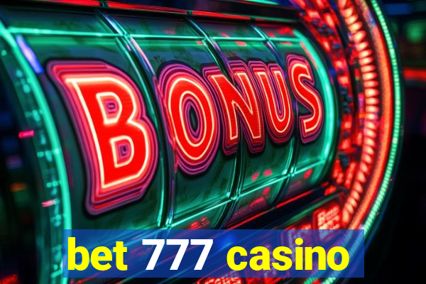 bet 777 casino