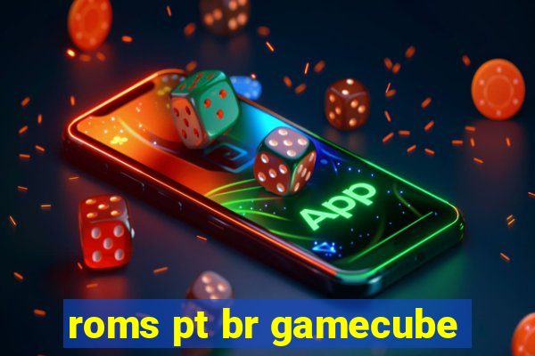 roms pt br gamecube