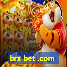 brx bet .com