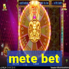 mete bet