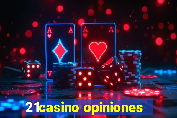 21casino opiniones