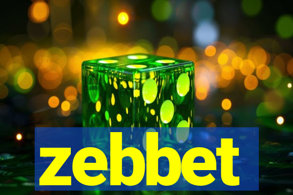 zebbet