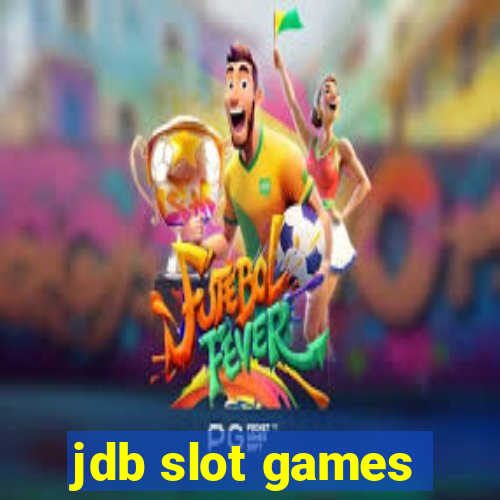 jdb slot games