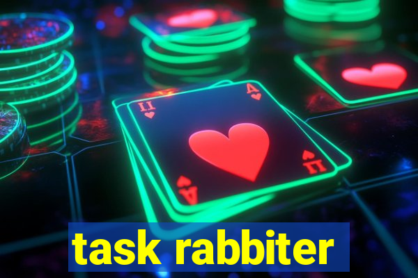 task rabbiter