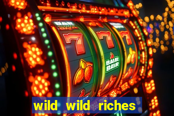 wild wild riches como jogar