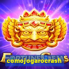 comojogarocrash