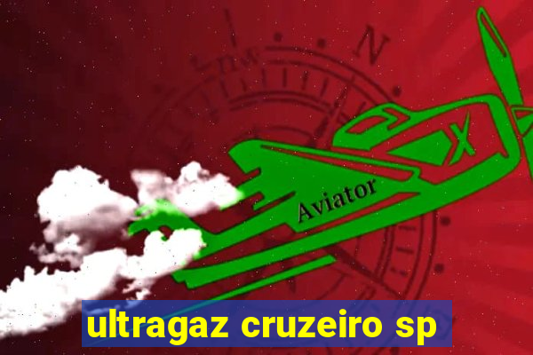 ultragaz cruzeiro sp