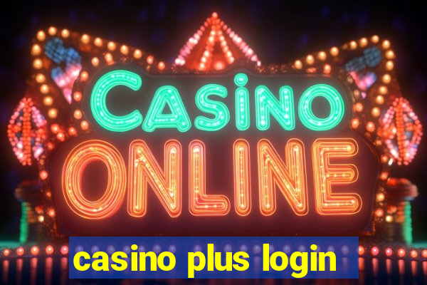 casino plus login