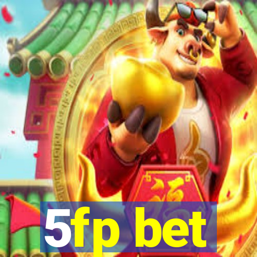 5fp bet