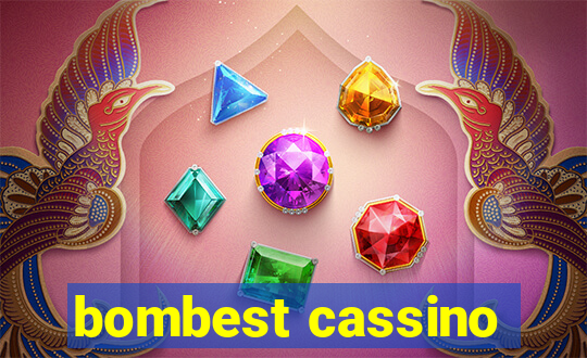 bombest cassino