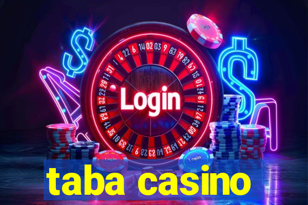 taba casino