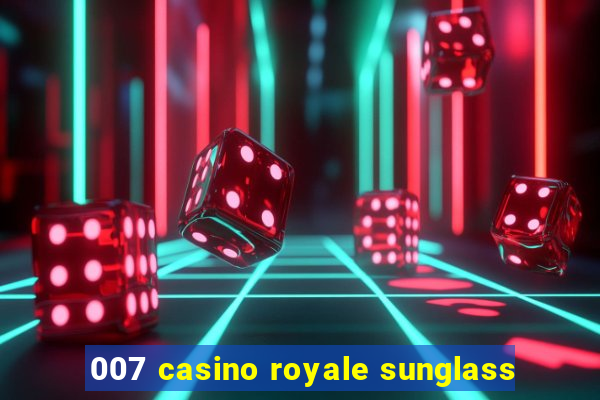 007 casino royale sunglass