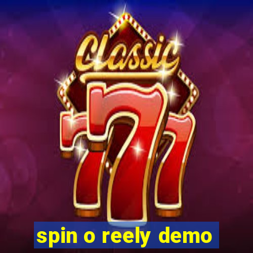 spin o reely demo