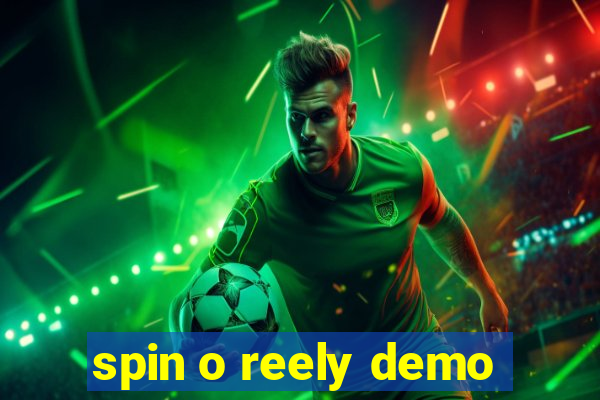 spin o reely demo