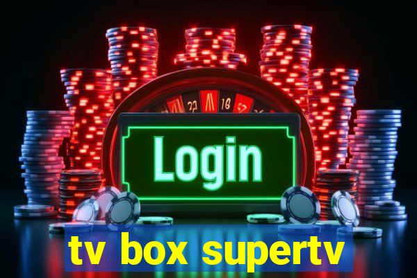 tv box supertv