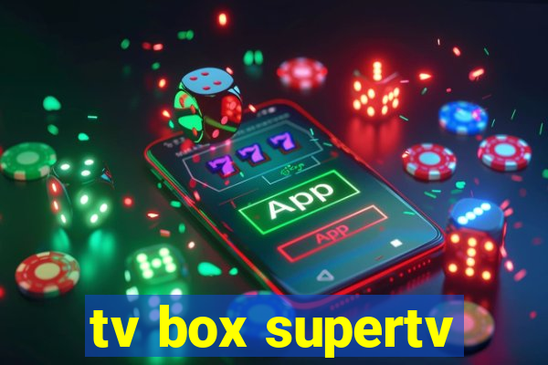 tv box supertv