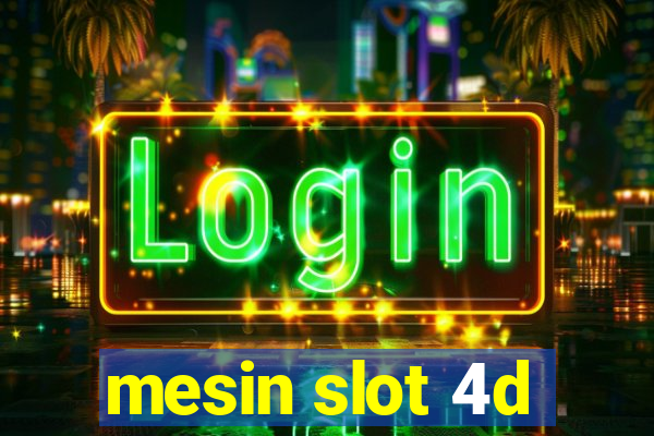 mesin slot 4d