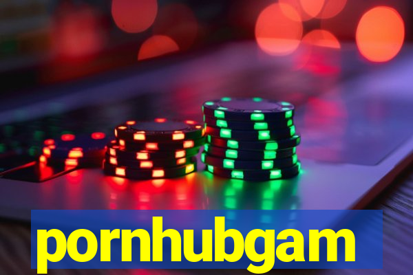 pornhubgam