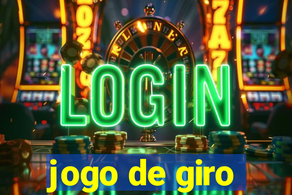 jogo de giro