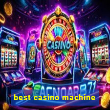 best casino machine