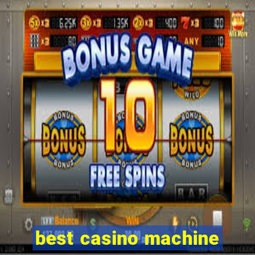 best casino machine