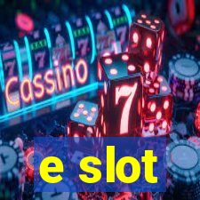 e slot