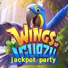 jackpot party casino slots 777