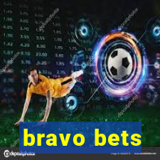 bravo bets