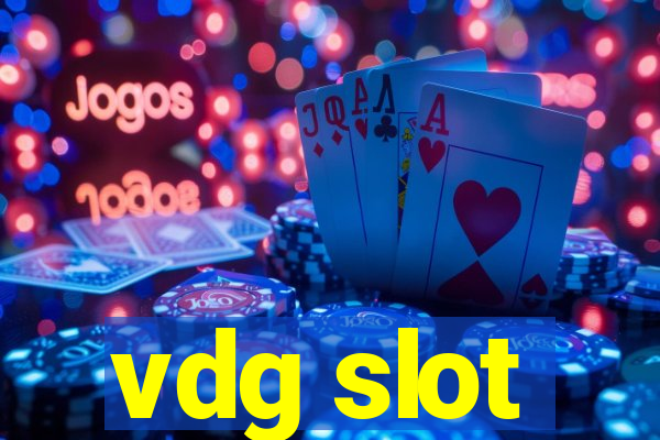 vdg slot