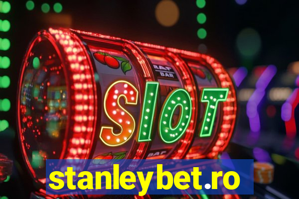 stanleybet.ro