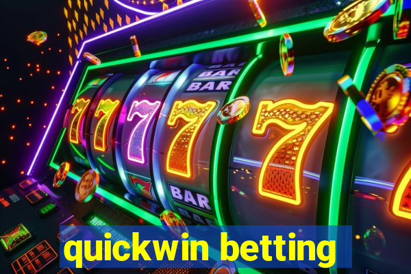 quickwin betting