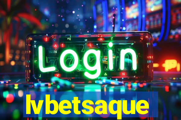 lvbetsaque