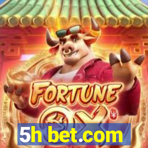 5h bet.com