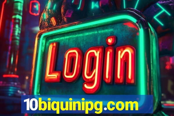 10biquinipg.com