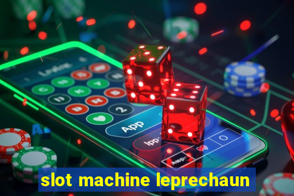 slot machine leprechaun