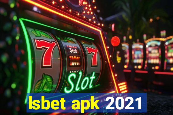 lsbet apk 2021