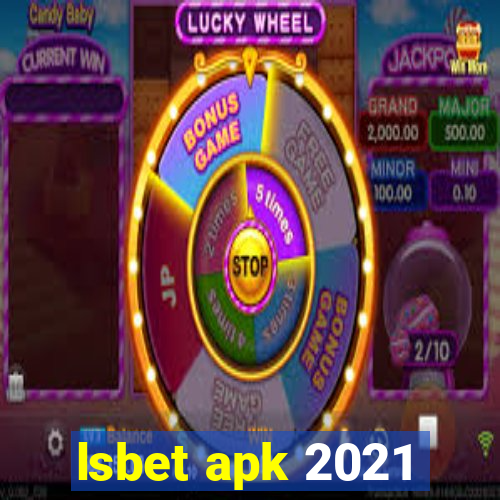 lsbet apk 2021