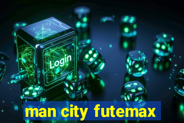 man city futemax