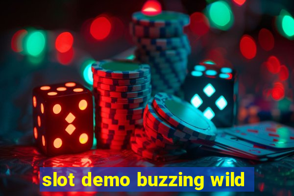 slot demo buzzing wild