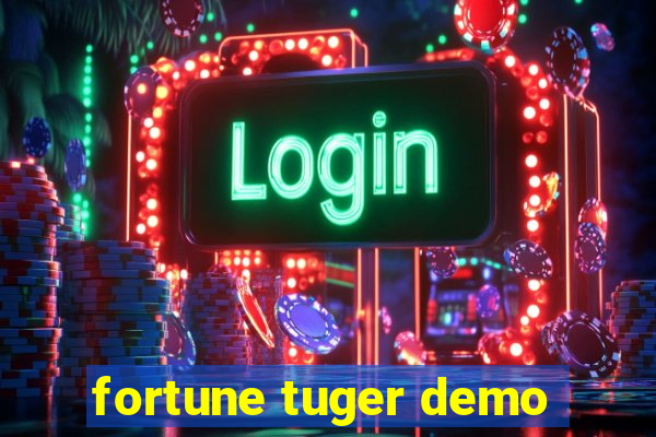 fortune tuger demo