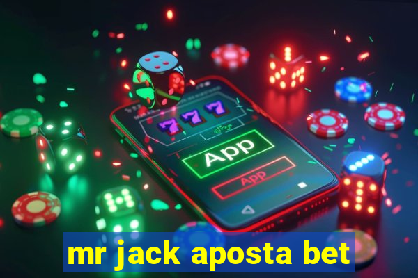 mr jack aposta bet