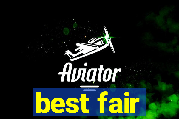 best fair