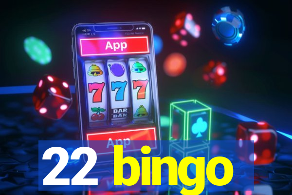 22 bingo