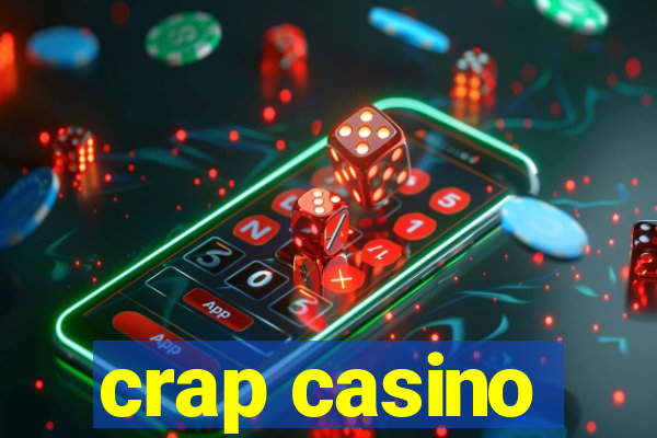 crap casino