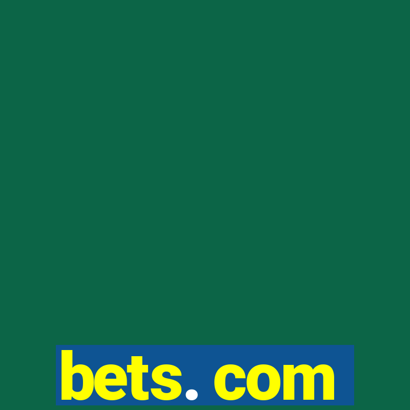 bets. com