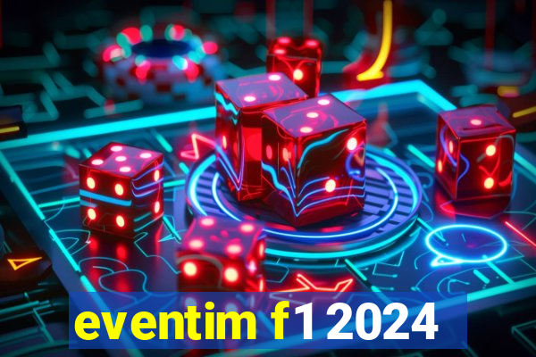 eventim f1 2024